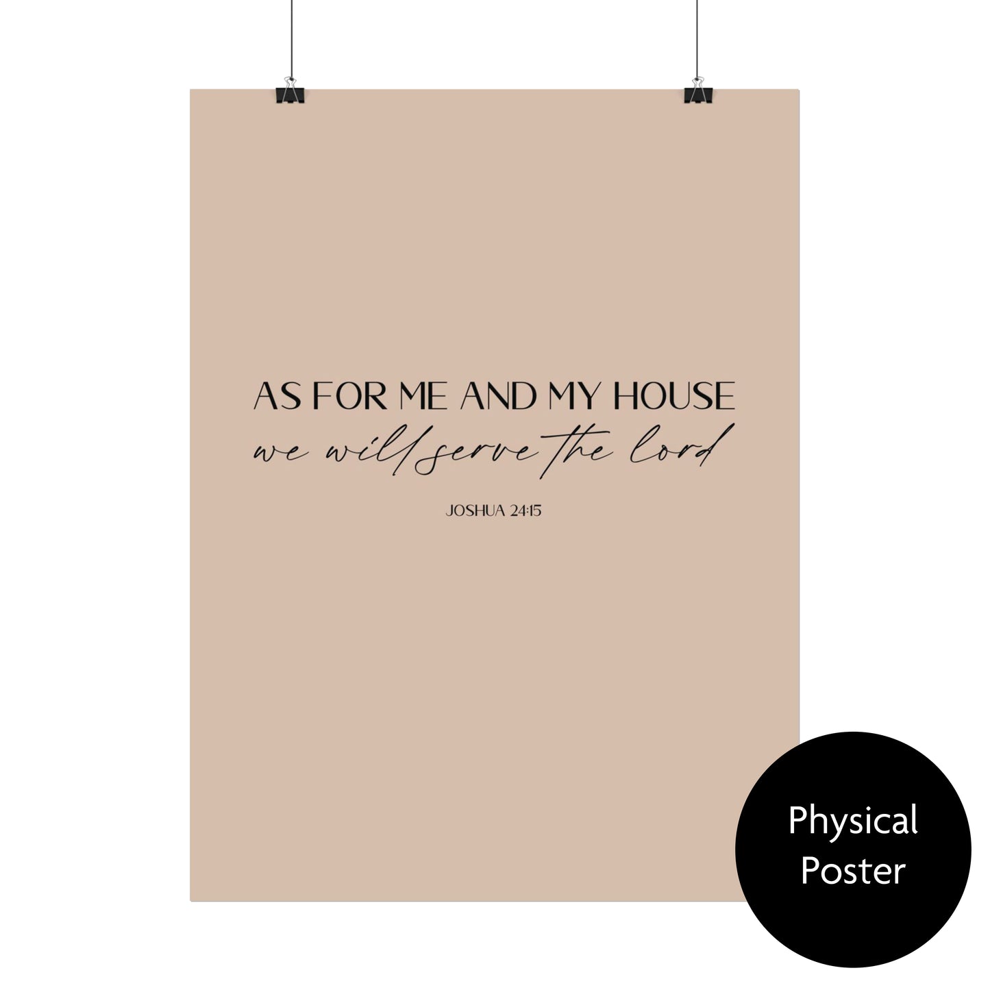 "As for me and my house" Joshua 24:15 Christian Art Print - Latte (Physical Poster)
