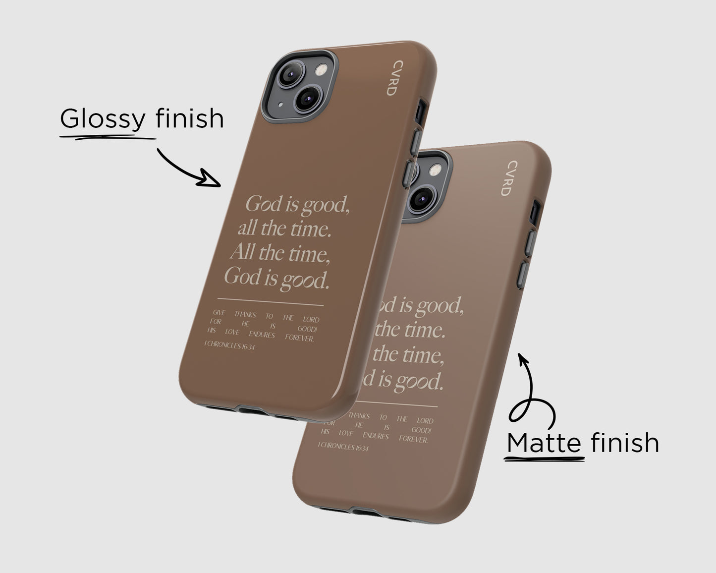 God is Good All The Time, Brown iPhone Case