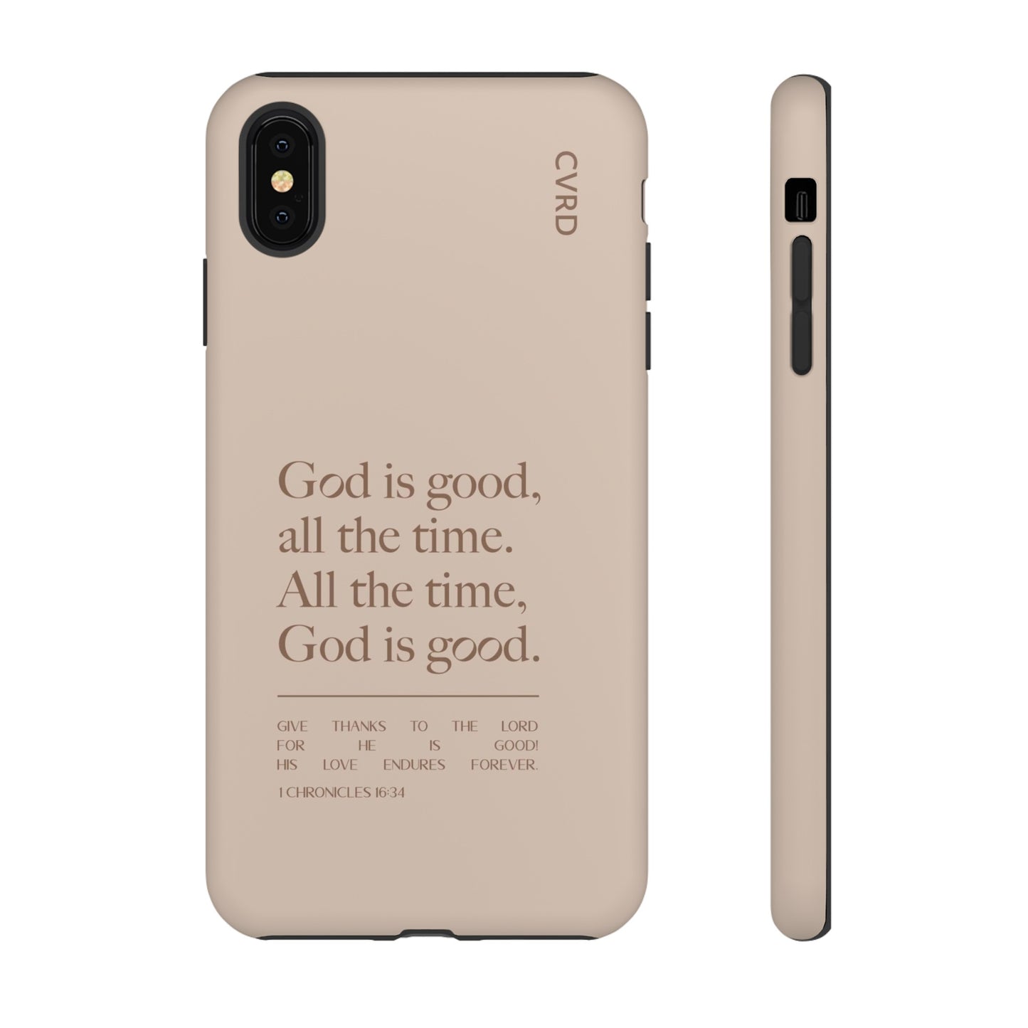 God is Good All The Time, Latte iPhone Case