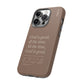 God is Good All The Time, Brown iPhone Case