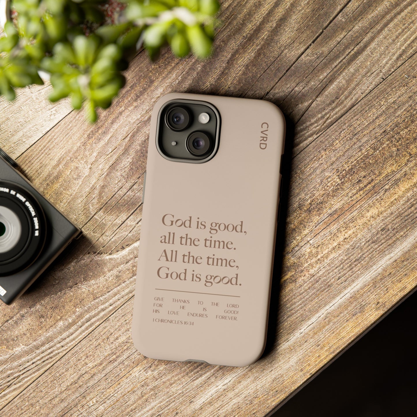 God is Good All The Time, Latte iPhone Case