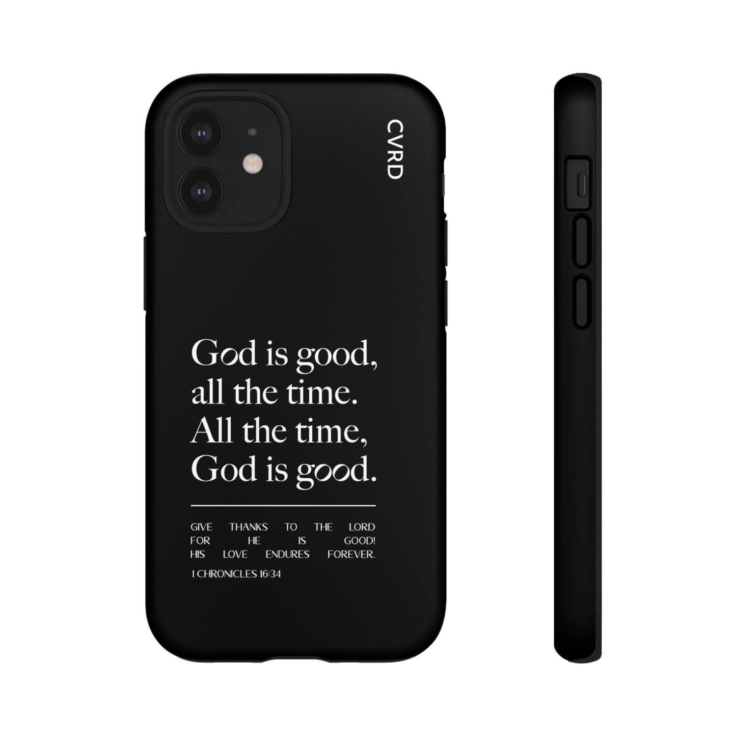 God is Good All The Time, Black iPhone Case