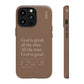 God is Good All The Time, Brown iPhone Case