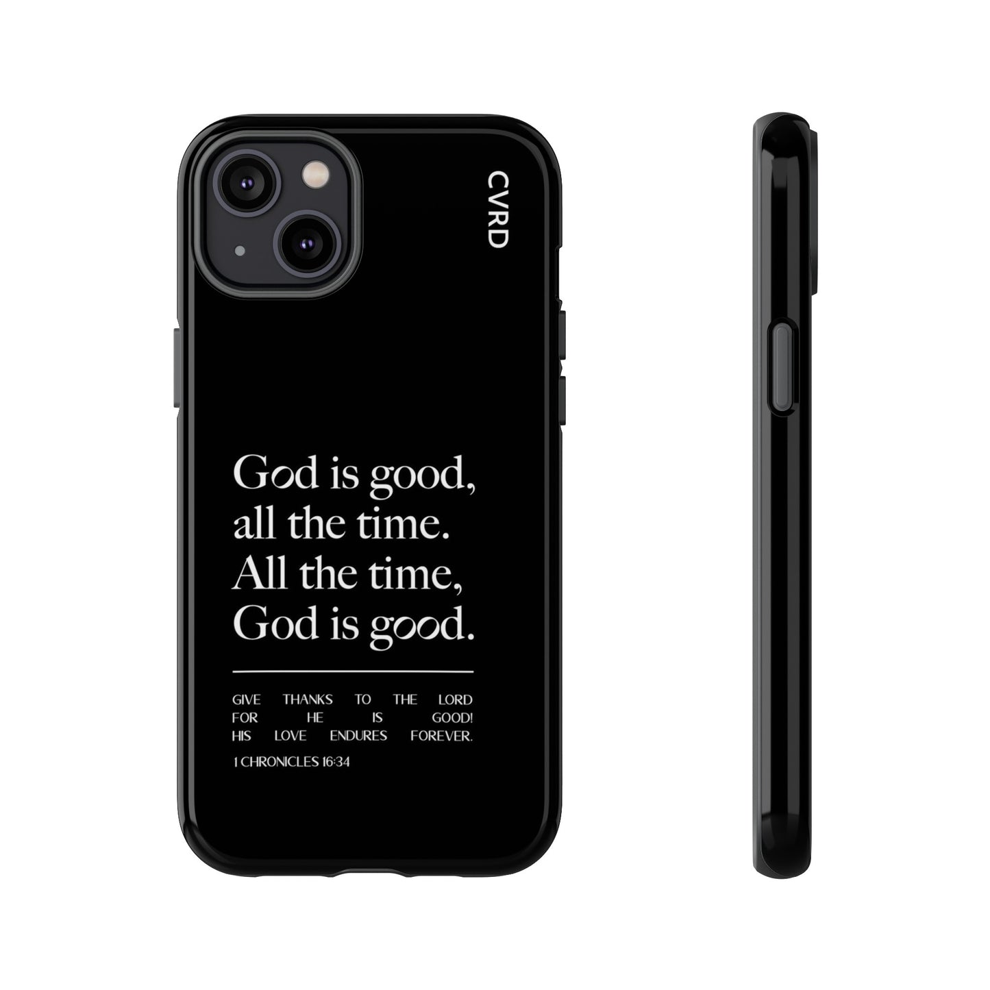 God is Good All The Time, Black iPhone Case