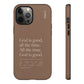 God is Good All The Time, Brown iPhone Case