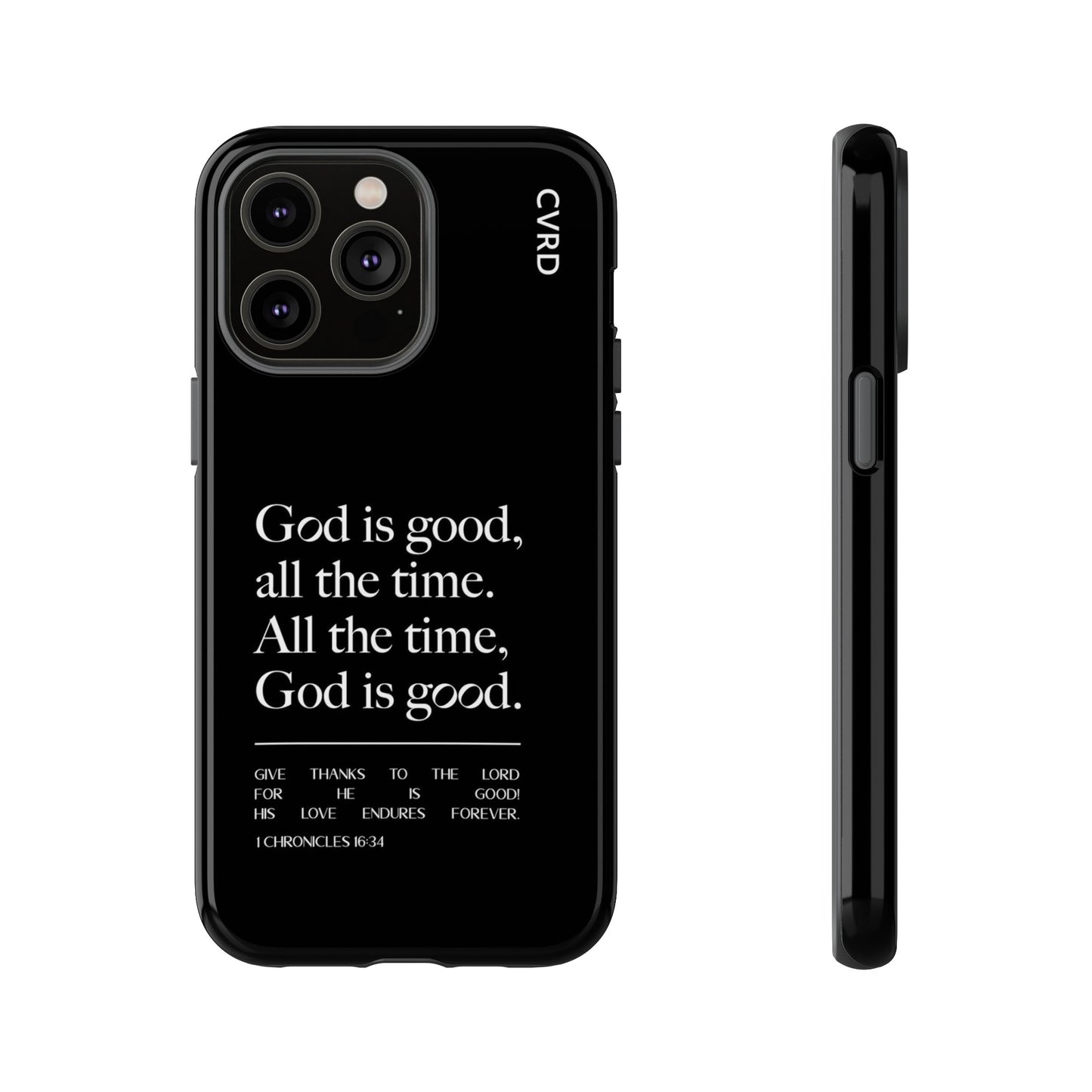 God is Good All The Time, Black iPhone Case