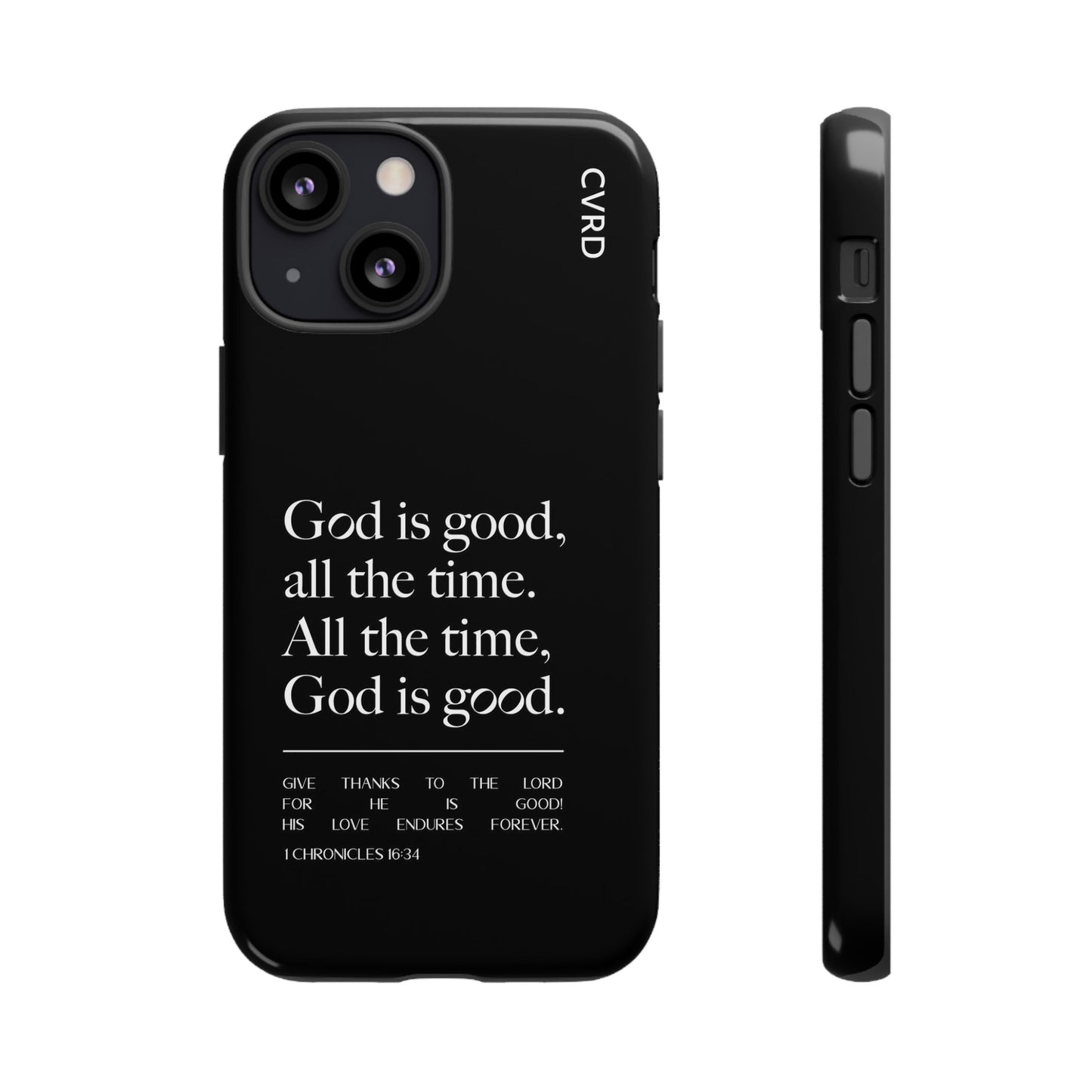 God is Good All The Time, Black iPhone Case