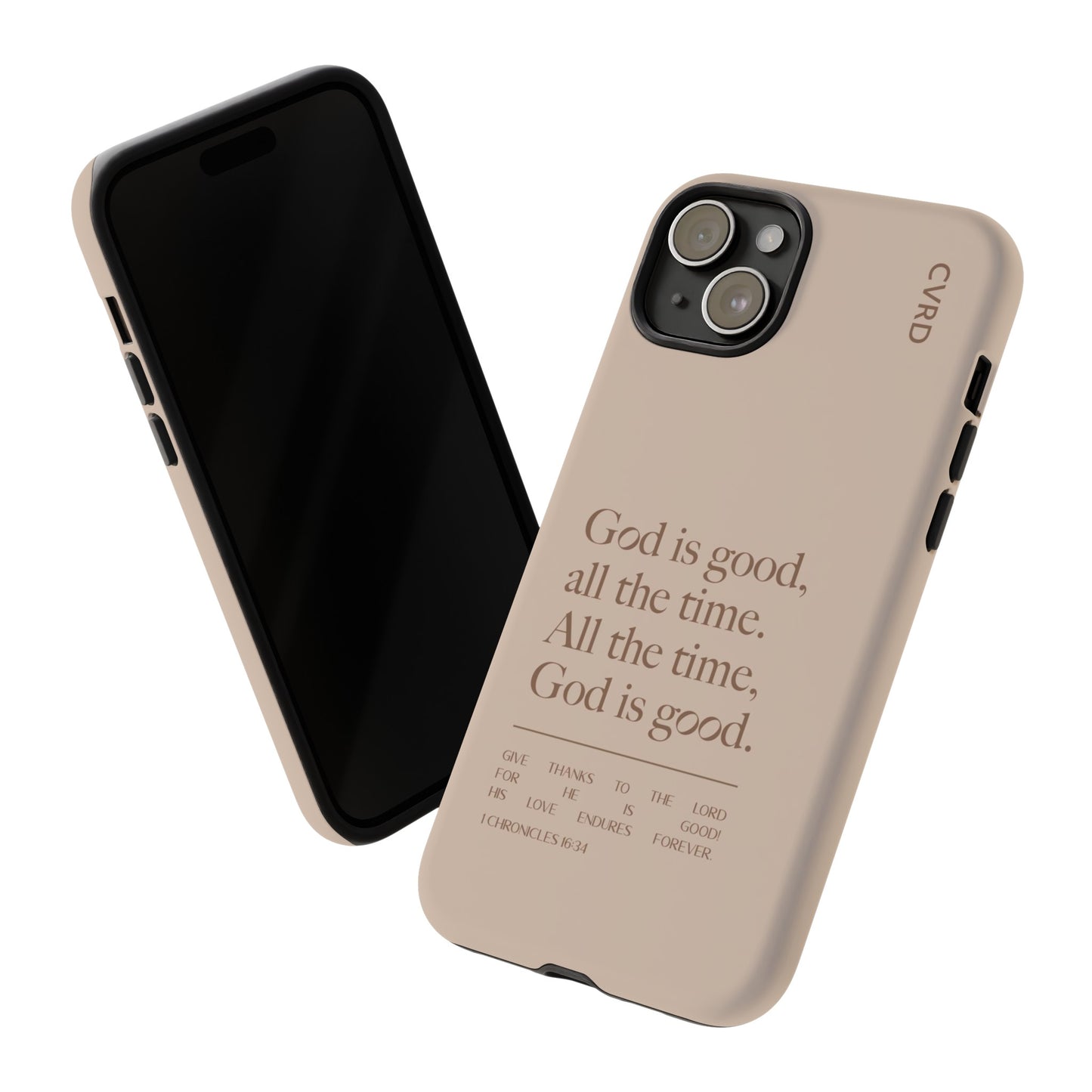 God is Good All The Time, Latte iPhone Case