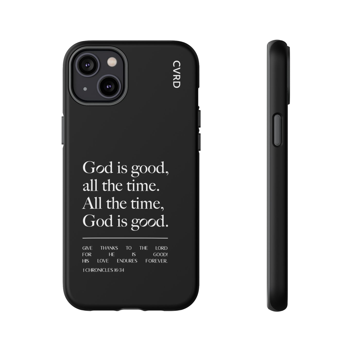 God is Good All The Time, Black iPhone Case