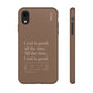 God is Good All The Time, Brown iPhone Case