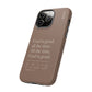 God is Good All The Time, Brown iPhone Case