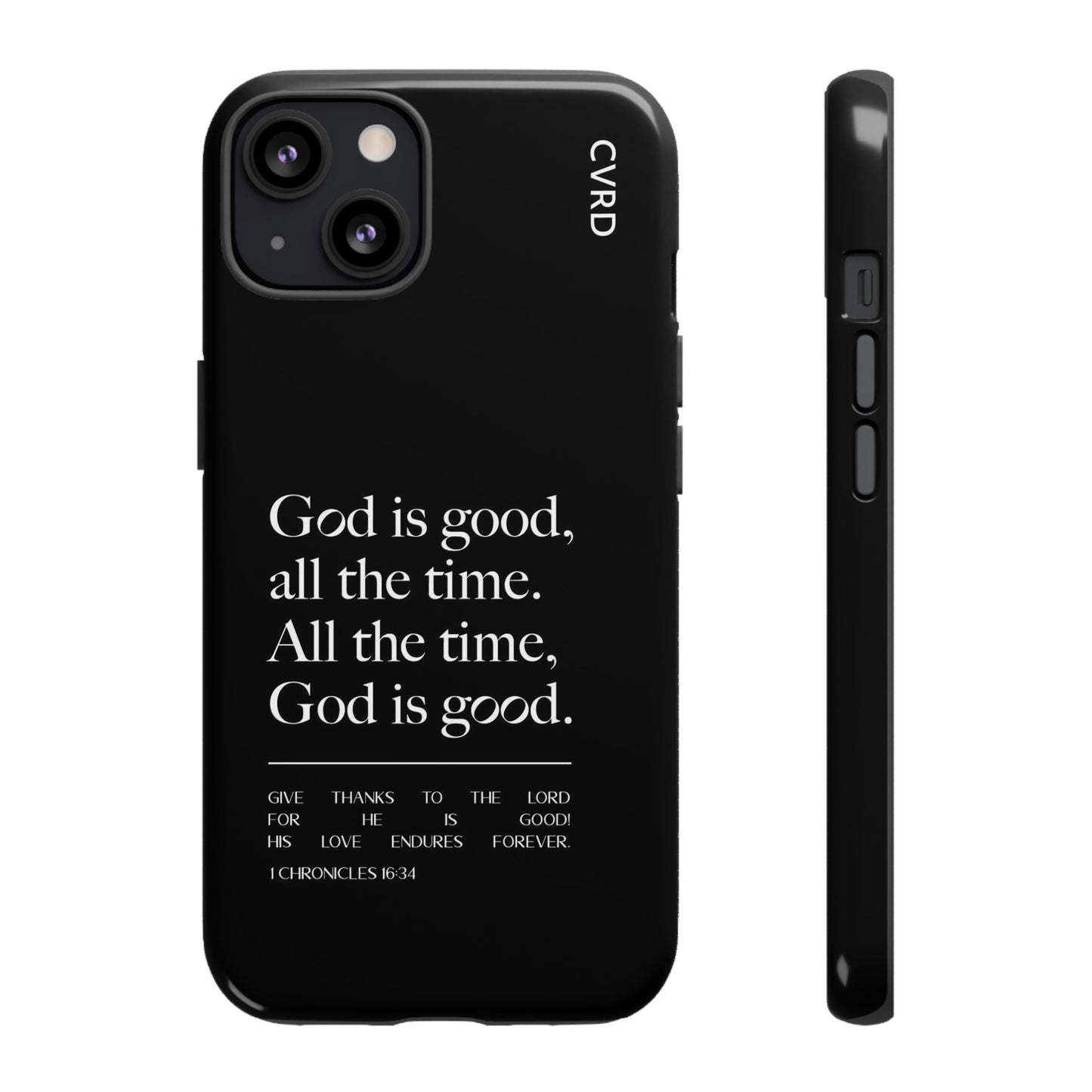 God is Good All The Time, Black iPhone Case