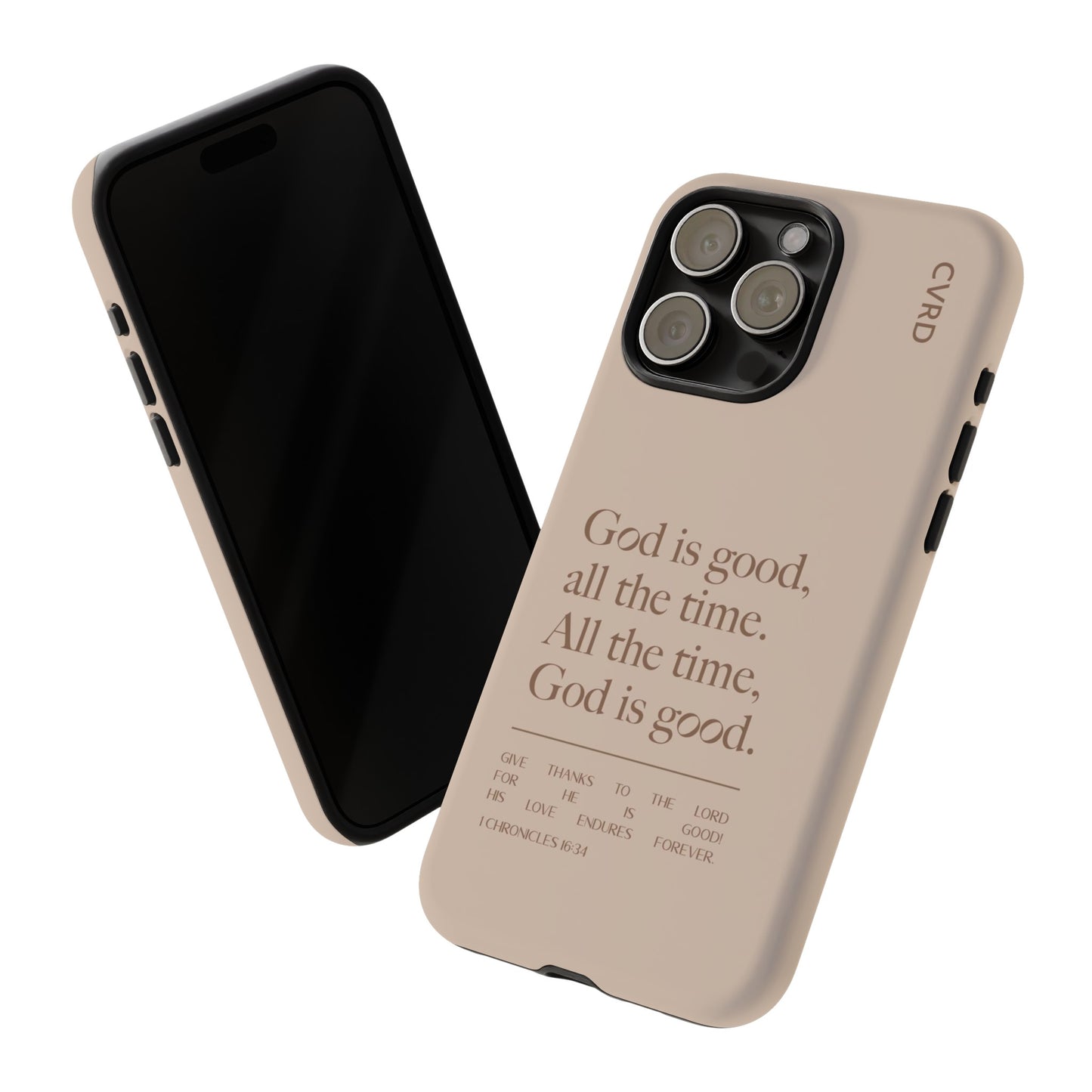 God is Good All The Time, Latte iPhone Case