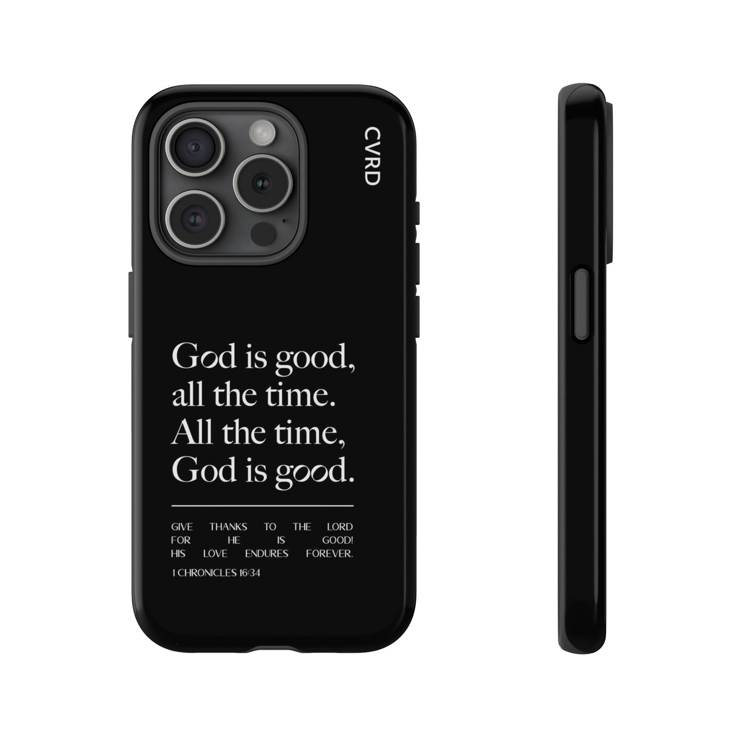 God is Good All The Time, Black iPhone Case