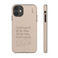 God is Good All The Time, Latte iPhone Case