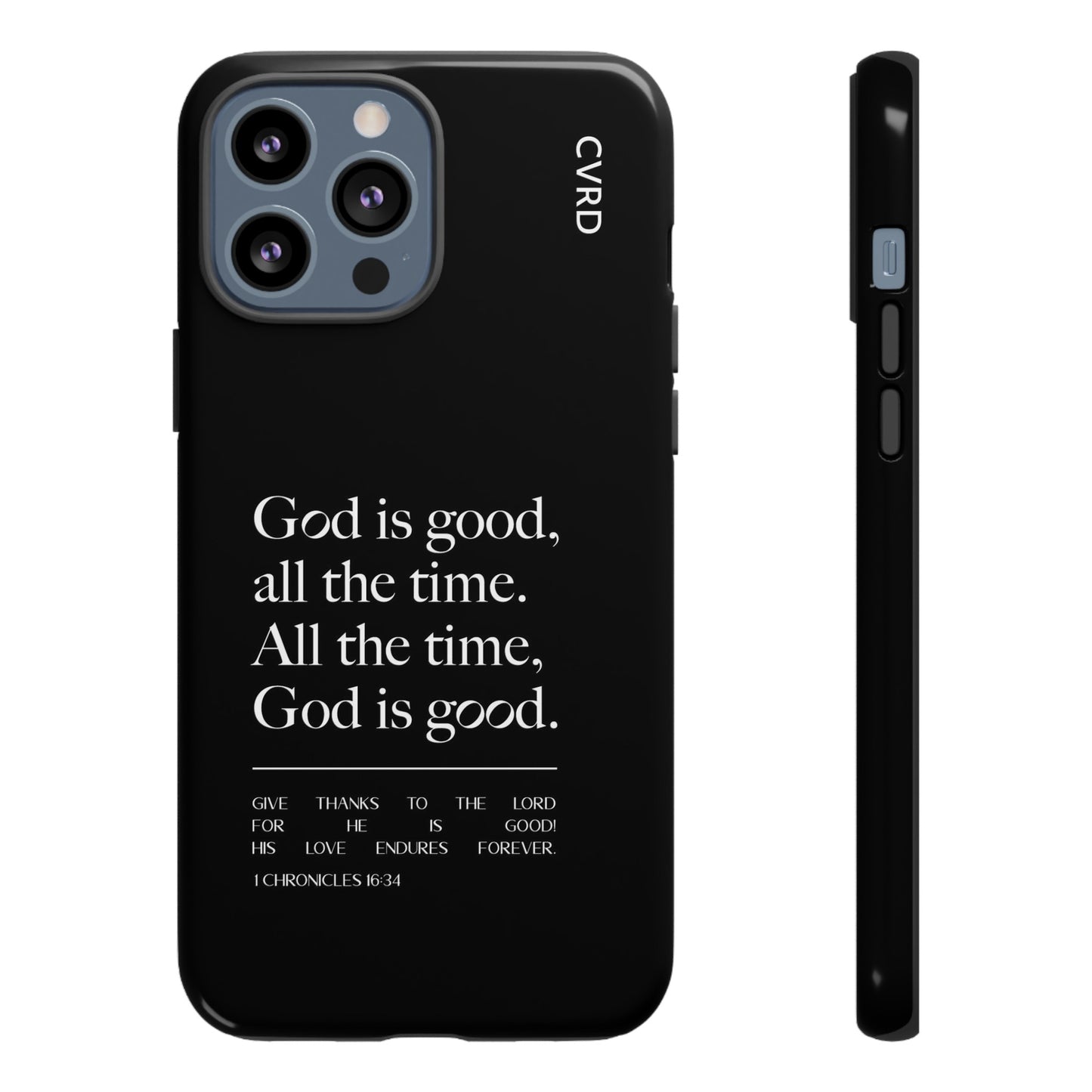 God is Good All The Time, Black iPhone Case