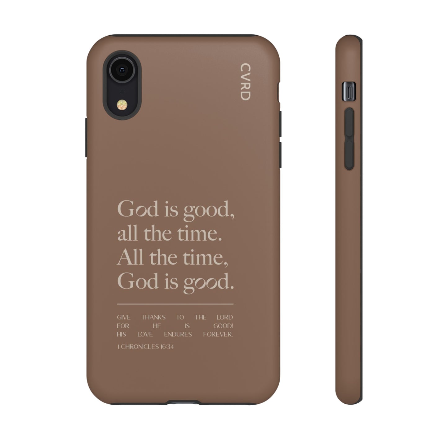 God is Good All The Time, Brown iPhone Case