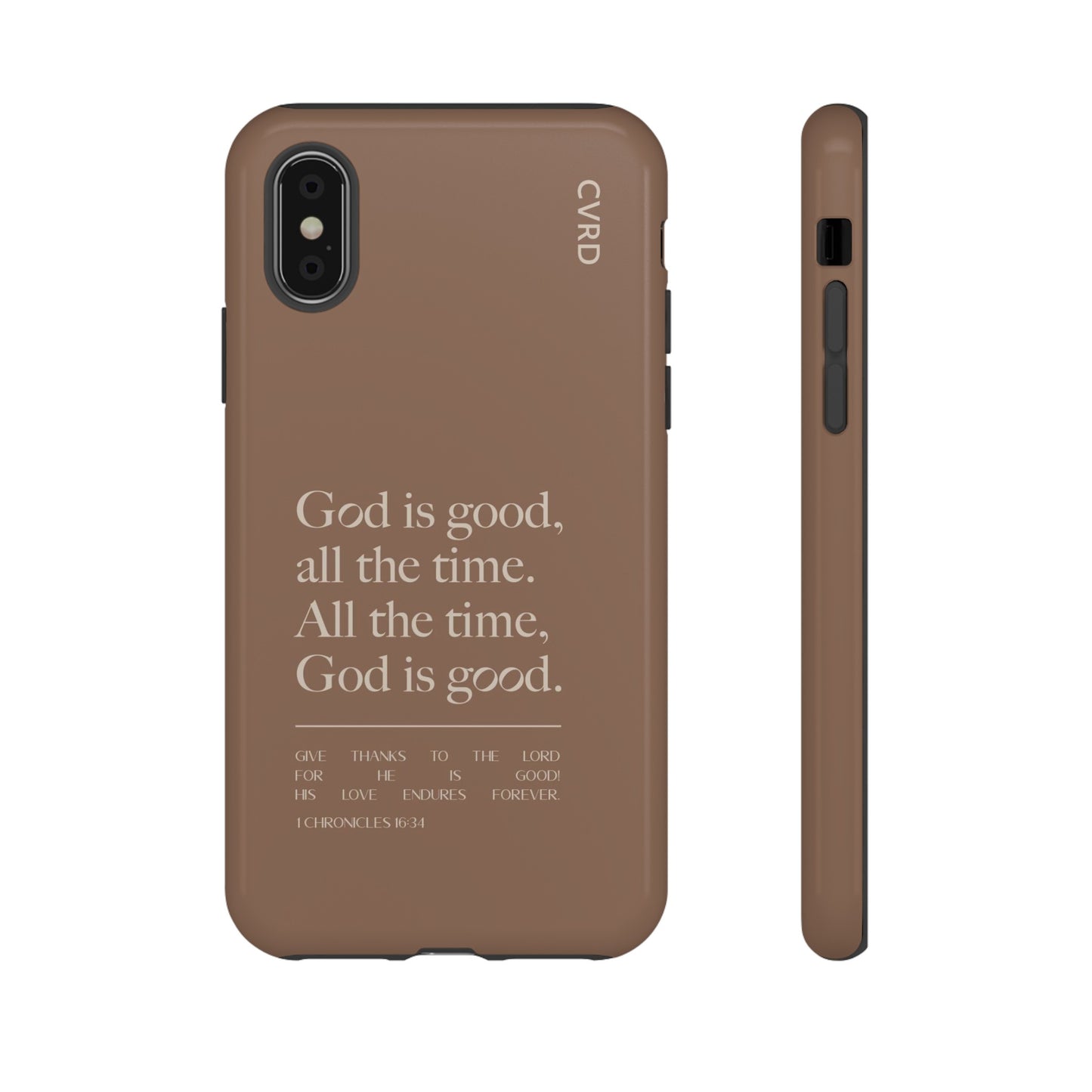 God is Good All The Time, Brown iPhone Case