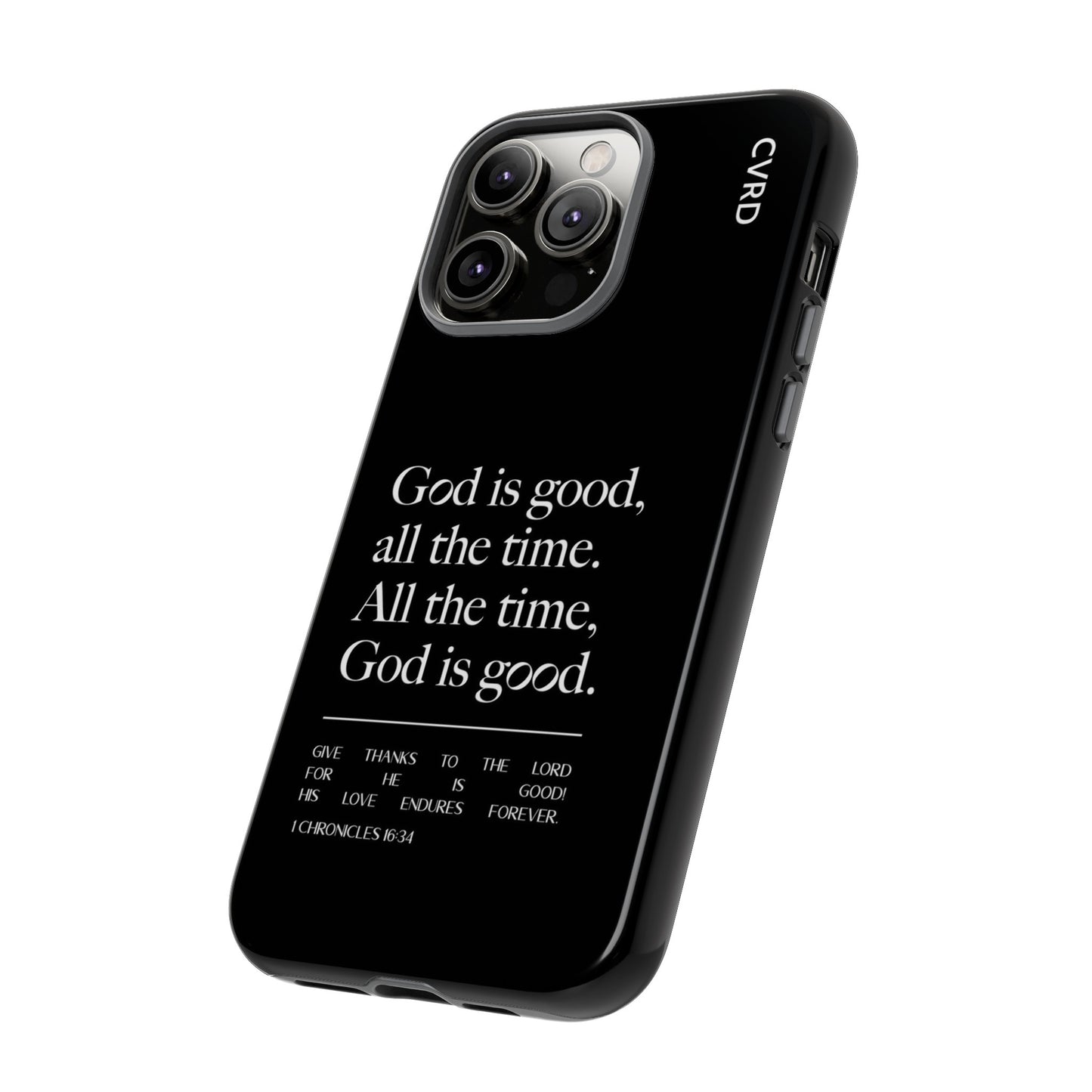 God is Good All The Time, Black iPhone Case