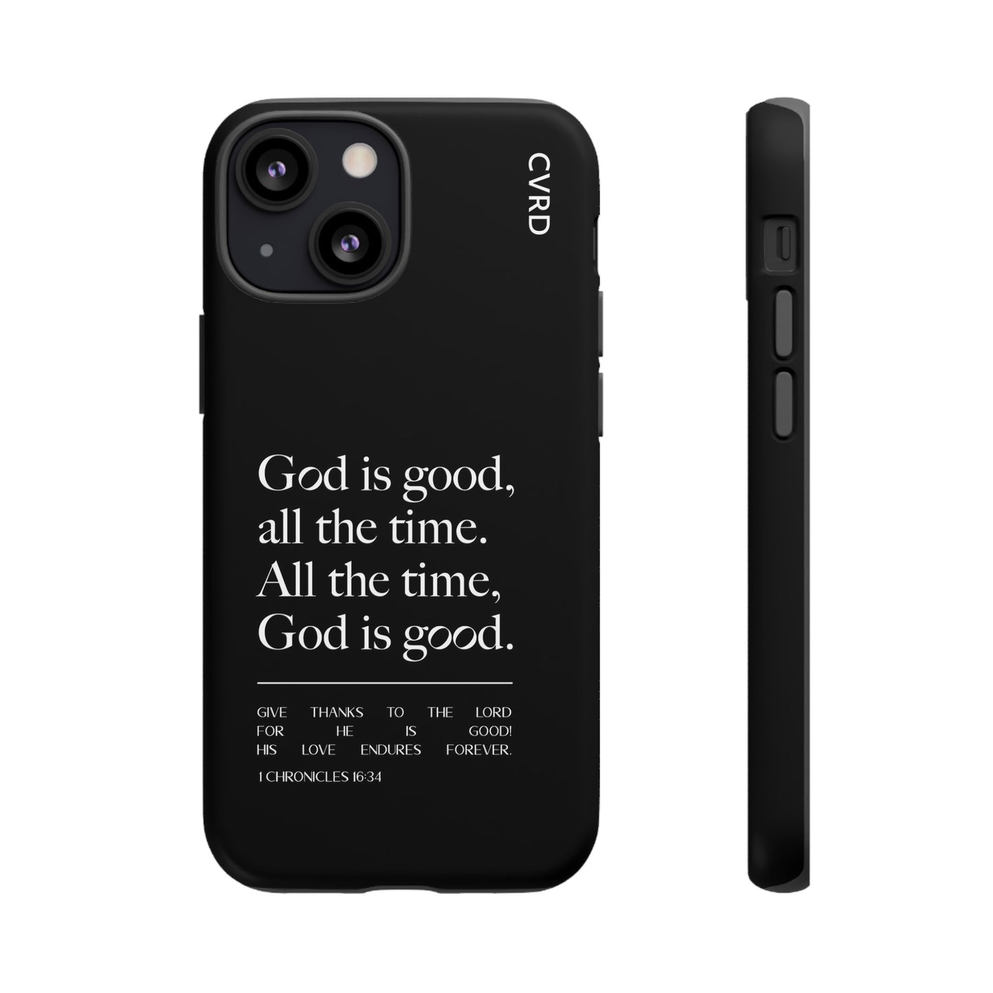 God is Good All The Time, Black iPhone Case