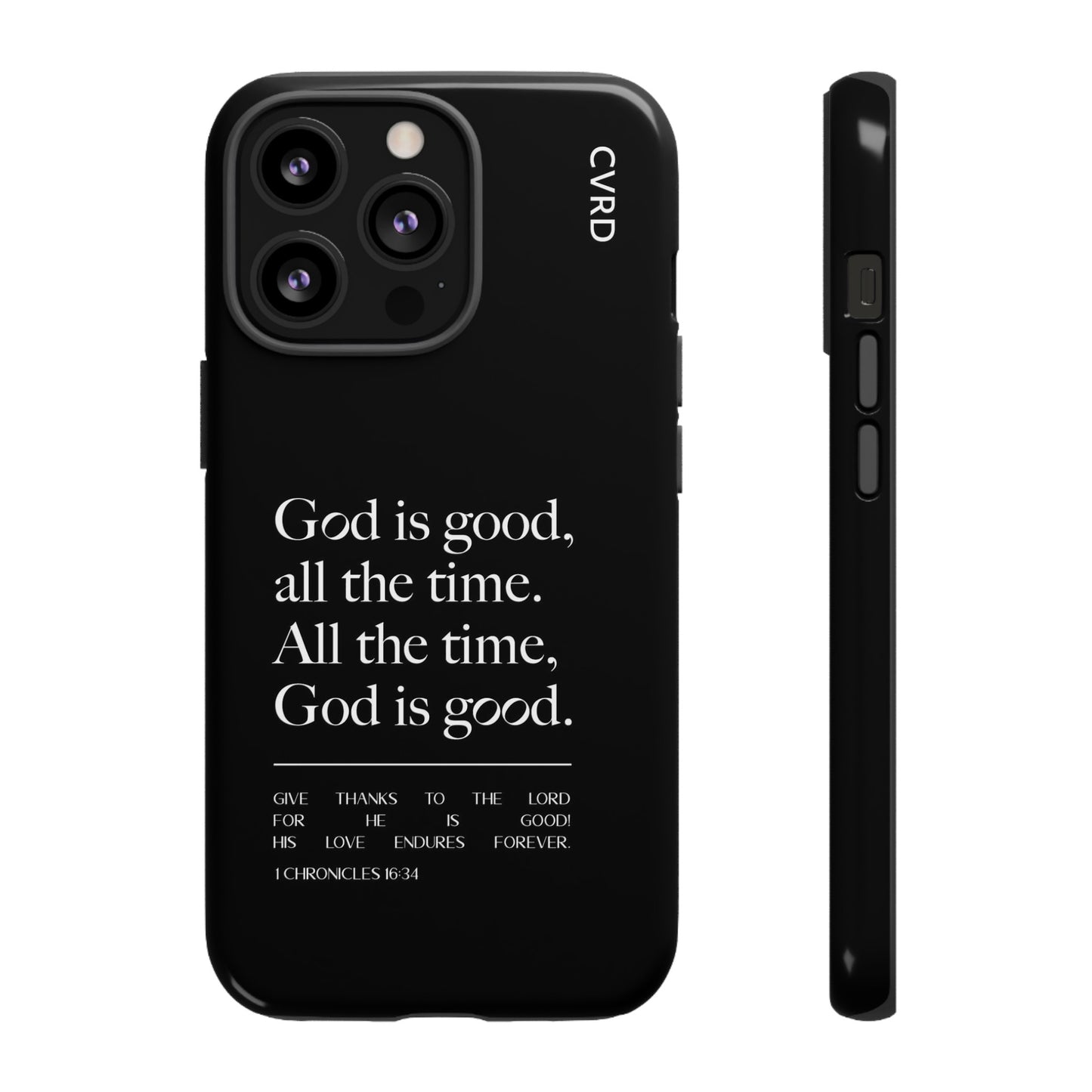 God is Good All The Time, Black iPhone Case