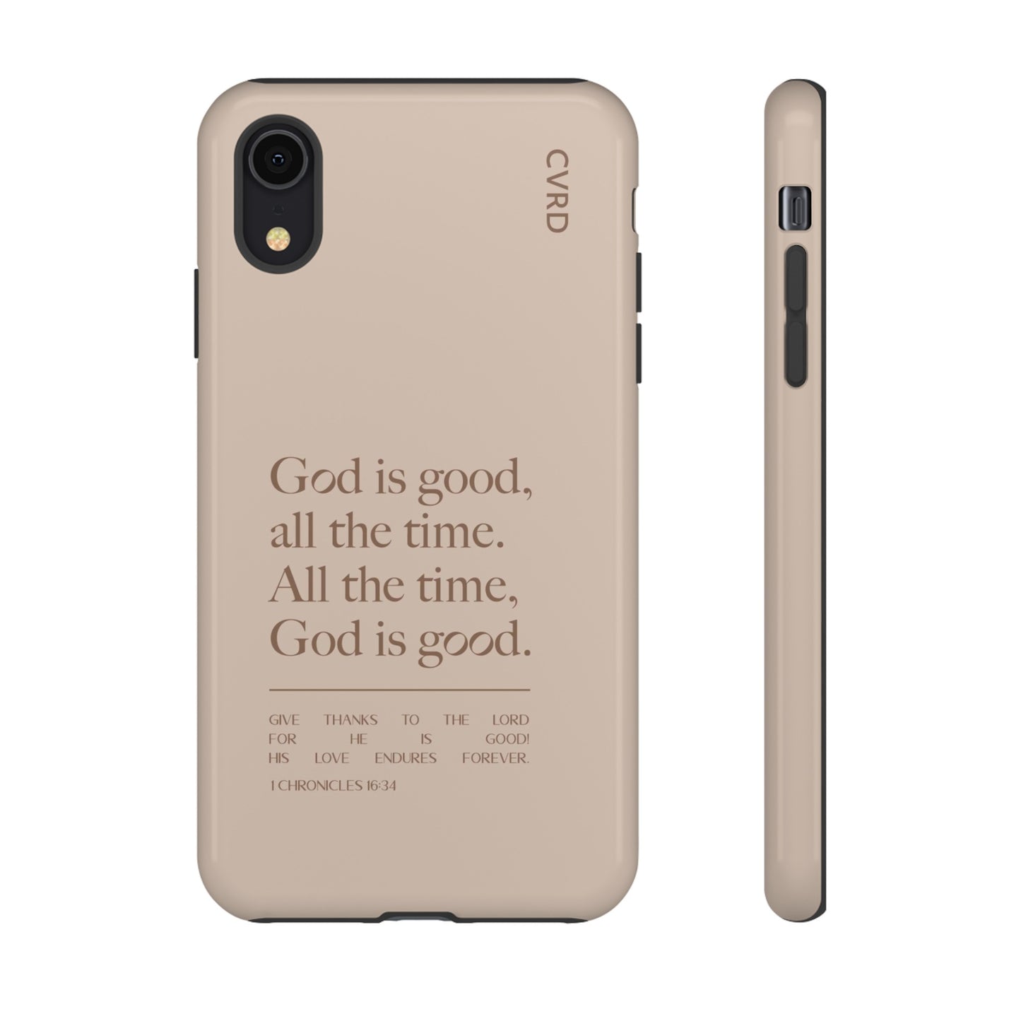 God is Good All The Time, Latte iPhone Case