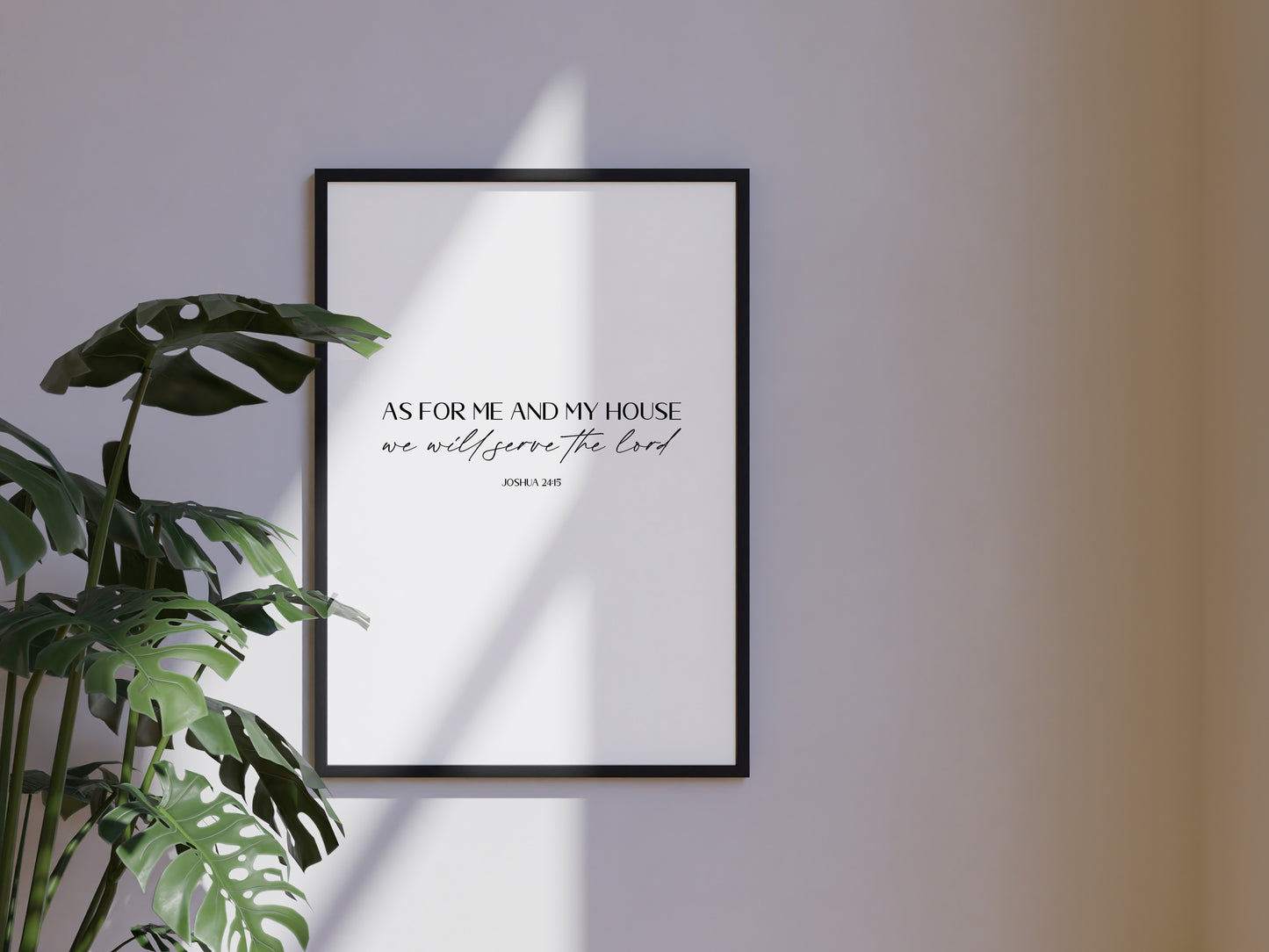 "As for me and my house" Joshua 24:15 Christian Art Print - White (Physical Poster)